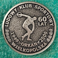 MEDAL LUDOWY KLUB SPORTOWY ORKAN POZNAŃ 60 LAT 1949-2009 - WIELKOPOLSKA