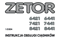Zetor Proxima 6421, 6441, 7421, 7441, 8421, 8441 - instrukcja obsługi PL