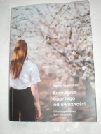 Choden Heather Regan Addis Kurs życia opartego na uważności