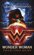 Wonder Woman. Zwiastunka wojny ksiazka
