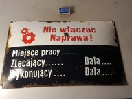 STARA TABLICA EMALIOWANA - Nie włączać - 50 cm x 30 cm