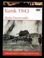 WIELKIE BITWY II WŚ Kursk 1943 Klęska Panzerwaffe ( +DVD )