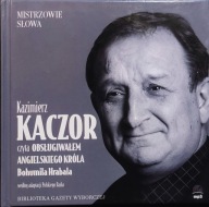 Kazimierz Kaczor czyta Obsługiwałem angielskiego króla Bohumil Hrabal