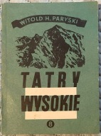 Tatry wysokie tom 8 - Witold H. Paryski