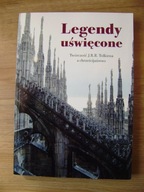 Legendy uświęcone. Twórczość Tolkiena.., [Tolkien]