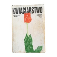 B. Chlebowski, K. Mynett- Kwiaciarstwo. 1990 r.