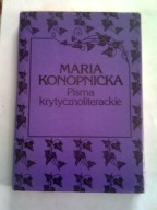 MARIA KONOPNICKA PISMA KRYTYCZNOLITERACKIE - Jerzy Jarowiecki