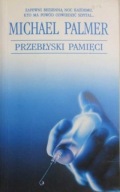 Przebłyski pamięci Michael Palmer