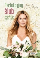 PERFEKCYJNY ŚLUB Małgorzata Rozenek twarda oprawa