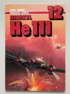 Heinkel He-111 - Monografie lotnicze nr 12 (AJ-Press)