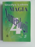 Magia numerologii Gladys Lobos