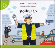 ABC Uczę się – Policja Małgorzata Strzałkowska