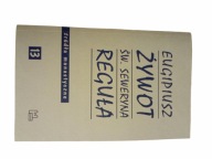 ŻYWOT ŚW SEWERYNA REGUŁA Eugipiusz