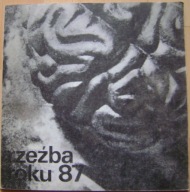 RZEŹBA ROKU -24 WYSTAWA KRAKOWSKIEGO ŚRODOWISKA RZEŹBIARZY- katalog