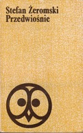 Przedwiośnie Stefan Żeromski