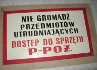 PRAWDZIWA oryginalna TABLICA Metalowa z PRL Przeciwpożarowa : NIE GROMADŹ