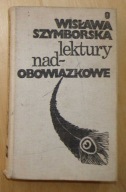 Wisława Szymborska - Lektury nadobowiązkowe