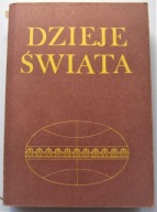Dzieje świata Praca zbiorowa LSW 1981 rok. WARTO