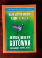 książka "Jednominutowa gotówka" Robert G. Allen, Mark Victor Hansen