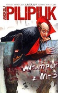 Wampir z M-3 Andrzej Pilipiuk