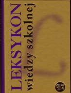 Leksykon wiedzy szkolnej. Praca zbiorowa