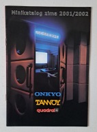 ONKYO - TANNOY - QUADRAL - Minikatalog zima 2001-2002