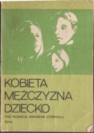 Kobieta Mężczyzna Dziecko Zbigniew Sternald