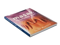 Masaż. Poradnik zdrowia i urody - Susan Mumford