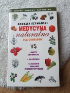 Medycyna naturalna dla grubasów Andrzej Szymański