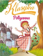 Klasyka młodzieżowa. Pollyanna Sabina Colloredo