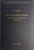 Maschinenuntersuchungen 1924r Gramberg Książka Maszynoznawstwo