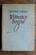 Wybrańcy bogów , Infeld