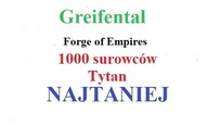 Forge of Empires 1000 surowców Tytan Greifental