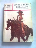 UPIÓR Z LLANO ESTACADO - Karol May