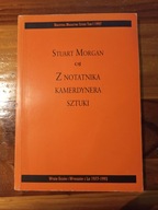 Morgan Stuart - Z notatnika kamerdynera sztuki