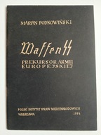 Waffen SS prekursor armii europejskiej, PODKOWIŃSKI