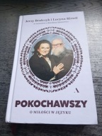 Pokochawszy Praca zbiorowa (Jerzy Bralczyk i lucyna