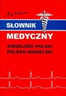 Słownik medyczny angielsko-polski Praca zbiorowa
