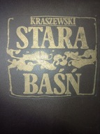 Stara baśń J.I Kraszewski