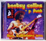 BOOTSY COLLINS + P. Funk - Live Baltimore '78 - CD