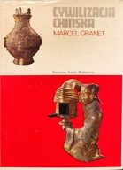 Cywilizacja Chińska - Marcel Granet