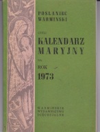 Kalendarz Maryjny Posłaniec Warmiński 1973