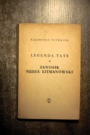 Legenda Tatr, Janosik, Tetmajer, cz.2