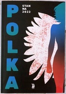 POLKA STAN NA 2022