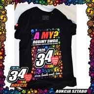 T-shirt damski - Robimy swoje rozmiar M 34. FINAŁ WOŚP
