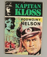 Kapitan Kloss nr 13. Podwójny Nelson. Praca zbiorowa