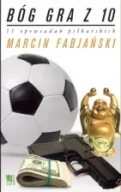 Bóg gra z nr 10 Marcin Fabjański ksiazka