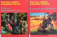 Tak żyli ludzie w dawnej Polsce, 2 tomy, Tradycje świąt dorocznych i inne