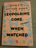 LEOPOLDINE CORE WHEN WATCHED bdb