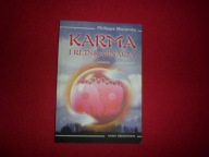 Karma i reinkarnacja Pytania-odpowiedzi Nowe objaśnienia - Philippe Morando